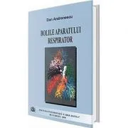 Bolile aparatului respirator de Dan Andronescu