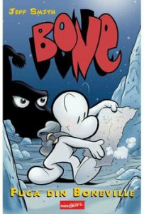 BONE. Fuga din Boneville