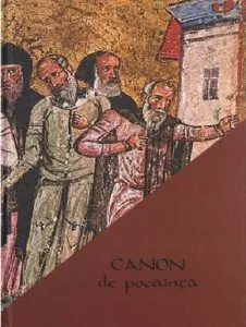 Canon de pocainta cuprinzand povestea sfintilor osanditi ai scarii de Gabriela Dumitrescu