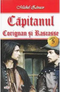 Capitanul Vol. 5: Corignan si Rascasse de Michel Zevaco