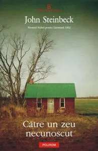Catre un zeu necunoscut de John Steinbeck