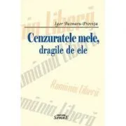 Cenzuratele mele, dragile de ele de Igor Butnaru