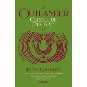 Cercul de piatra volumul 2. Seria Outlander, partea a 3-a, editia 2020
