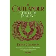 Cercul de piatra volumul 2. Seria Outlander, partea a 3-a, editia 2020 de Diana Gabaldon
