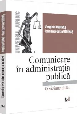 Comunicare in administratia publica de Ioan-Laurentiu Vedinas