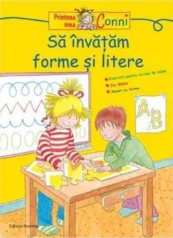 Conni. Să învățăm forme și litere de Hanna Soerensen