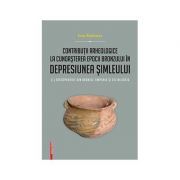 Contributii arheologice la cunoasterea epocii bronzului in depresiunea Simleului. (I) Descoperirile din bronzul timpuriu si cel mijlociu