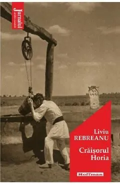 Craisorul Horia de Liviu Rebreanu