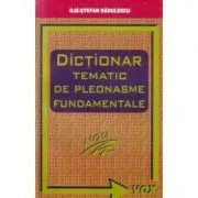 Dictionar Tematic de Pleonasme de Ilie Stefan Radulescu