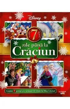 Disney. 7 zile pana la Craciun de Autor Anonim