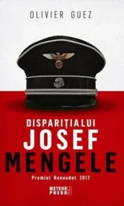 Disparitia lui Josef Mengele de Olivier Guez
