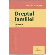Dreptul familiei. Editia 2 de Cristina Nicolescu