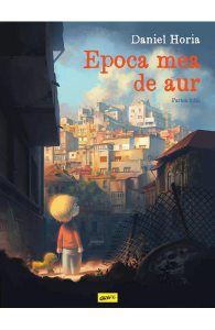 Epoca mea de aur. Partea intai