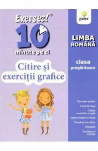 Exersez 10 minute pe zi. Citire si exercitii grafice