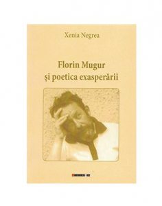 Florin Mugur si poetica exasperarii