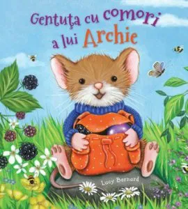 Gentuta cu comori a lui Archie de Lucy Barnard