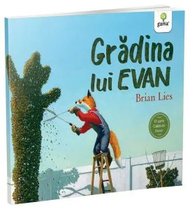 Grădina lui Evan de Brian Lies