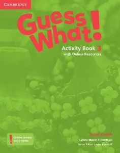 Guess What! Level 3 Activity Book with Online Resources. British English de Lynne Marie Robertson
