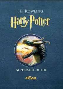 Harry Potter și Pocalul de Foc (Vol. 4) de J.K. Rowling