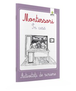 In casa. Caiet activitati de scriere Montessori