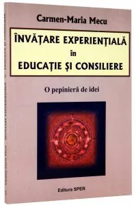 Invatare experientiala in educatie si consiliere de Carmen-Maria Mecu
