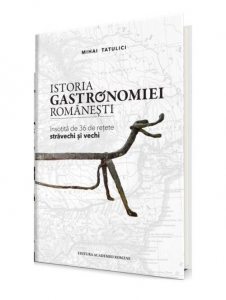 Istoria gastronomiei romanesti