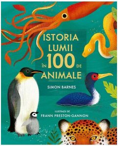 Istoria lumii în 100 de animale