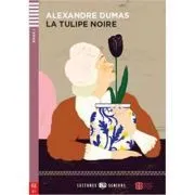La tulipe noire de Alexandre  Dumas