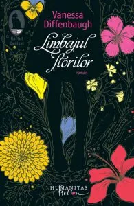 Limbajul florilor de Vanessa Diffenbaugh
