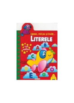 Lipesc, mă joc și învăț. Literele