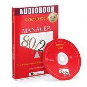 Manager 80/20. Zece metode pentru a deveni un lider grozav. Audiobook