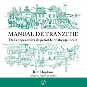 Manual de tranzitie de Rob Hopkins