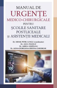 Manual de urgențe medico-chirurgicale pentru școlile sanitare postliceale și asistenții medicali