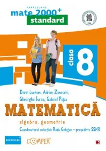 Matematica: algebra, geometrie - Clasa a VIII-a. Editia a II-a de Gheorghe Iurea