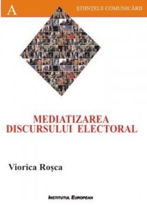 Mediatizarea discursului electoral