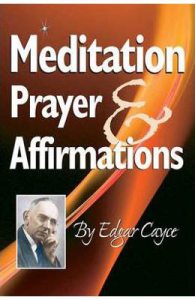 Meditation, Prayer & Affirmations