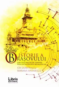O istorie a Brasovului de Mariana Maximescu