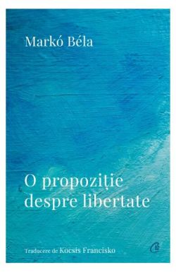 O propoziție despre libertate