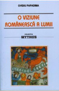 O viziune romaneasca a lumii