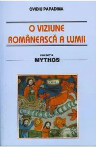 O viziune romaneasca a lumii