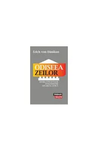 Odiseea zeilor de Erich von Daeniken