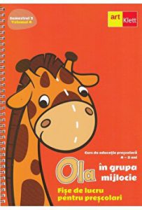 Ola Sem 2. Vol 4. Grupa Mijlocie. Fise de lucru pentru prescolari (4-5 ani)