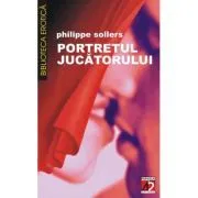 Portretul jucatorului de Philippe Sollers