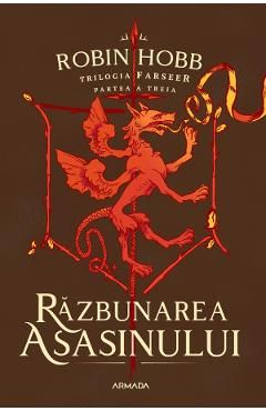 Razbunarea asasinului. Trilogia Farseer Partea 3