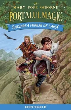 Salvarea puiului de lamă (Vol. 26) de Mary Pope Osborne