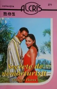 Secrete de nemarturisit de Frances Flores