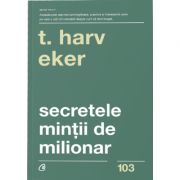 Secretele mintii de milionar. Editia a 4-a