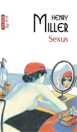Sexus (Vol 1, Top 10 ) de Henry Miller