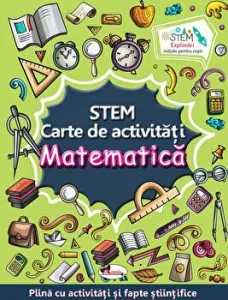 Stem. Carte de activitati. Matematica