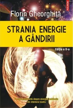 Strania energie a gândirii de Florin Gheorghita